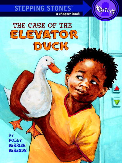 Title details for The Case of the Elevator Duck by Polly Berrien Berends - Wait list